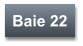 Baie 22