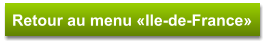 Retour au menu «Ile-de-France»