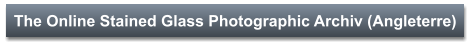 The Online Stained Glass Photographic Archiv (Angleterre)