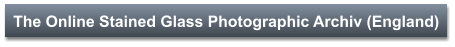 The Online Stained Glass Photographic Archiv (England)