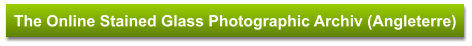 The Online Stained Glass Photographic Archiv (Angleterre)