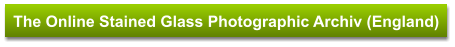 The Online Stained Glass Photographic Archiv (England)