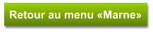 Retour au menu «Marne»