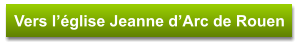 Vers l’église Jeanne d’Arc de Rouen