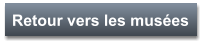 Retour vers les musées