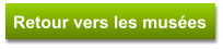 Retour vers les musées