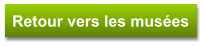 Retour vers les musées
