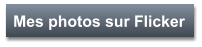Mes photos sur Flicker