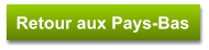Retour aux Pays-Bas
