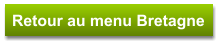 Retour au menu Bretagne
