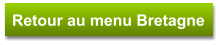 Retour au menu Bretagne