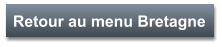 Retour au menu Bretagne