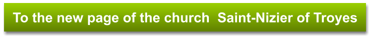 To the new page of the church  Saint-Nizier of Troyes
