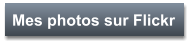 Mes photos sur Flickr