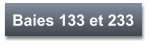 Baies 133 et 233