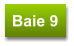 Baie 9