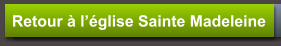 Retour à l’église Sainte Madeleine