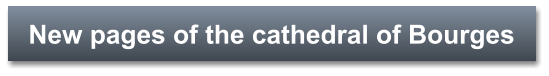 New pages of the cathedral of Bourges