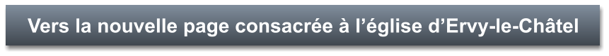 Vers la nouvelle page consacrée à l’église d’Ervy-le-Châtel
