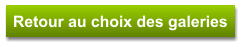 Retour au choix des galeries