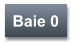 Baie 0