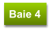 Baie 4