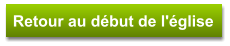 Retour au début de l'église